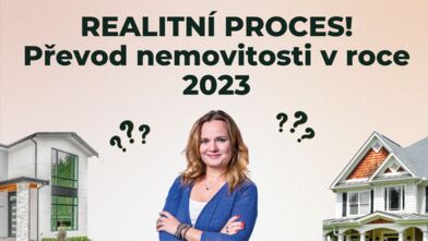 REALITNÍ PROCES – Převod nemovitosti 2023