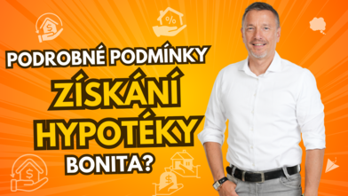 Podrobné podmínky pro hypotéku - 1. Bonita