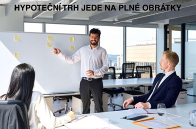 🔥 Hypoteční trh jede na plné obrátky 💰