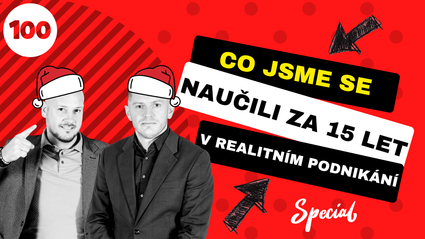 🏡100_Delux podcast 🔴 SPECIÁL 🎅 Zkušenosti za 15 let v realitách 🔴 Rady a tipy na úspěšné podnikání ✅