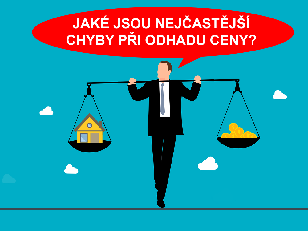 Nejčastější chyby při odhadu ceny nemovitosti