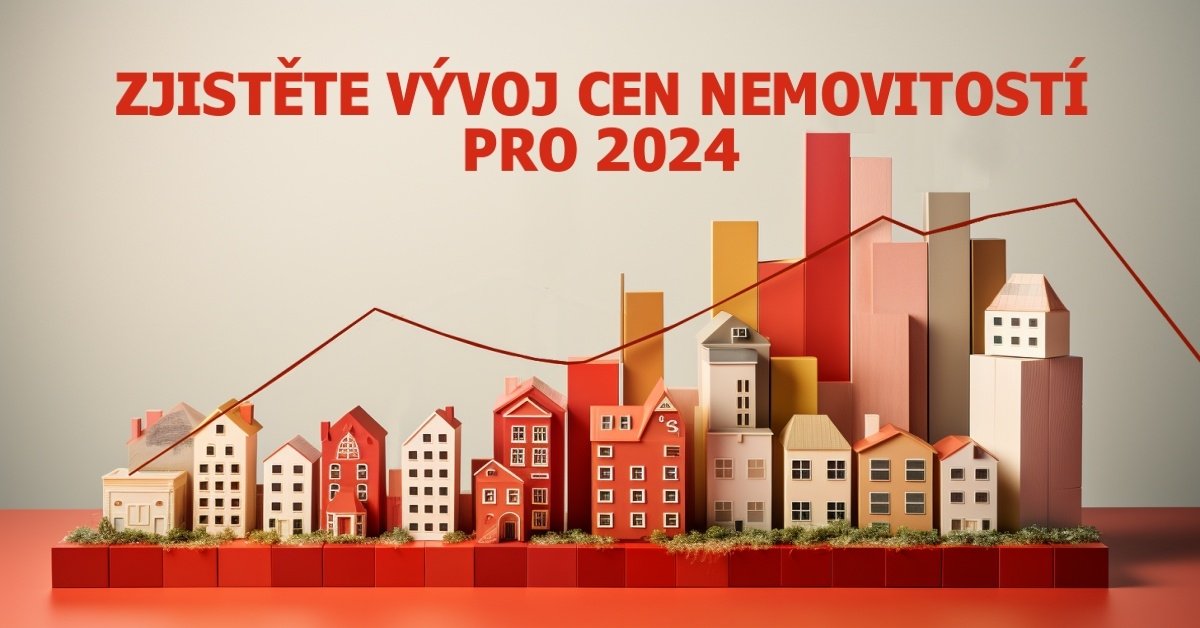 Zjistěte vývoj cen bytů a domů pro ČR v roce 2024