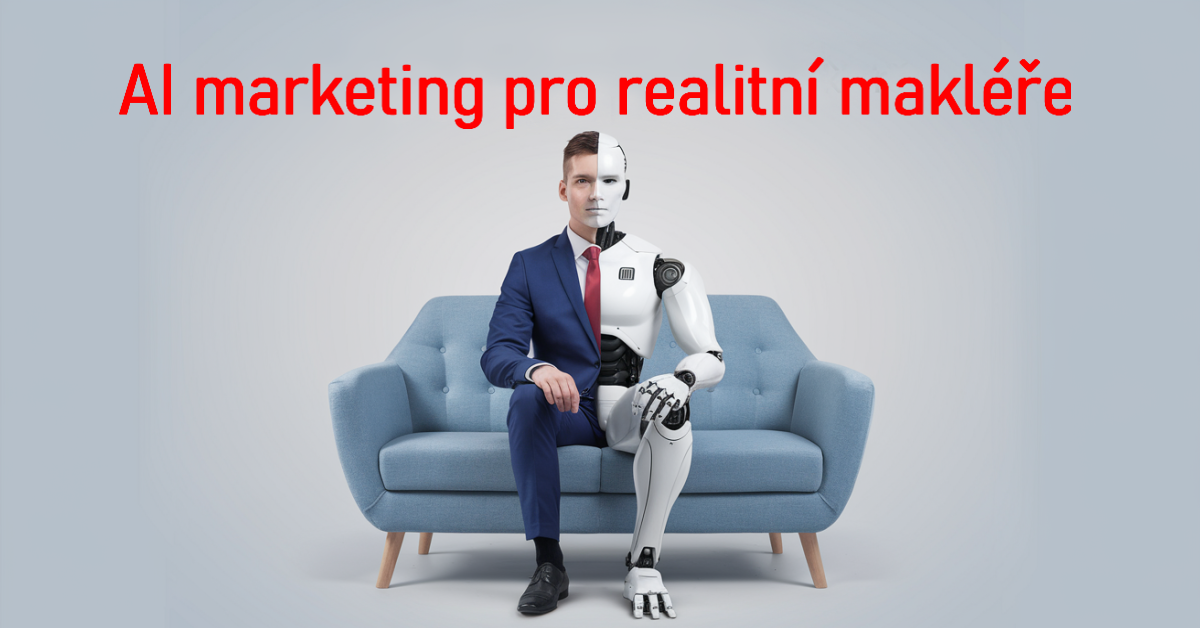 AI marketing pro realitní makléře