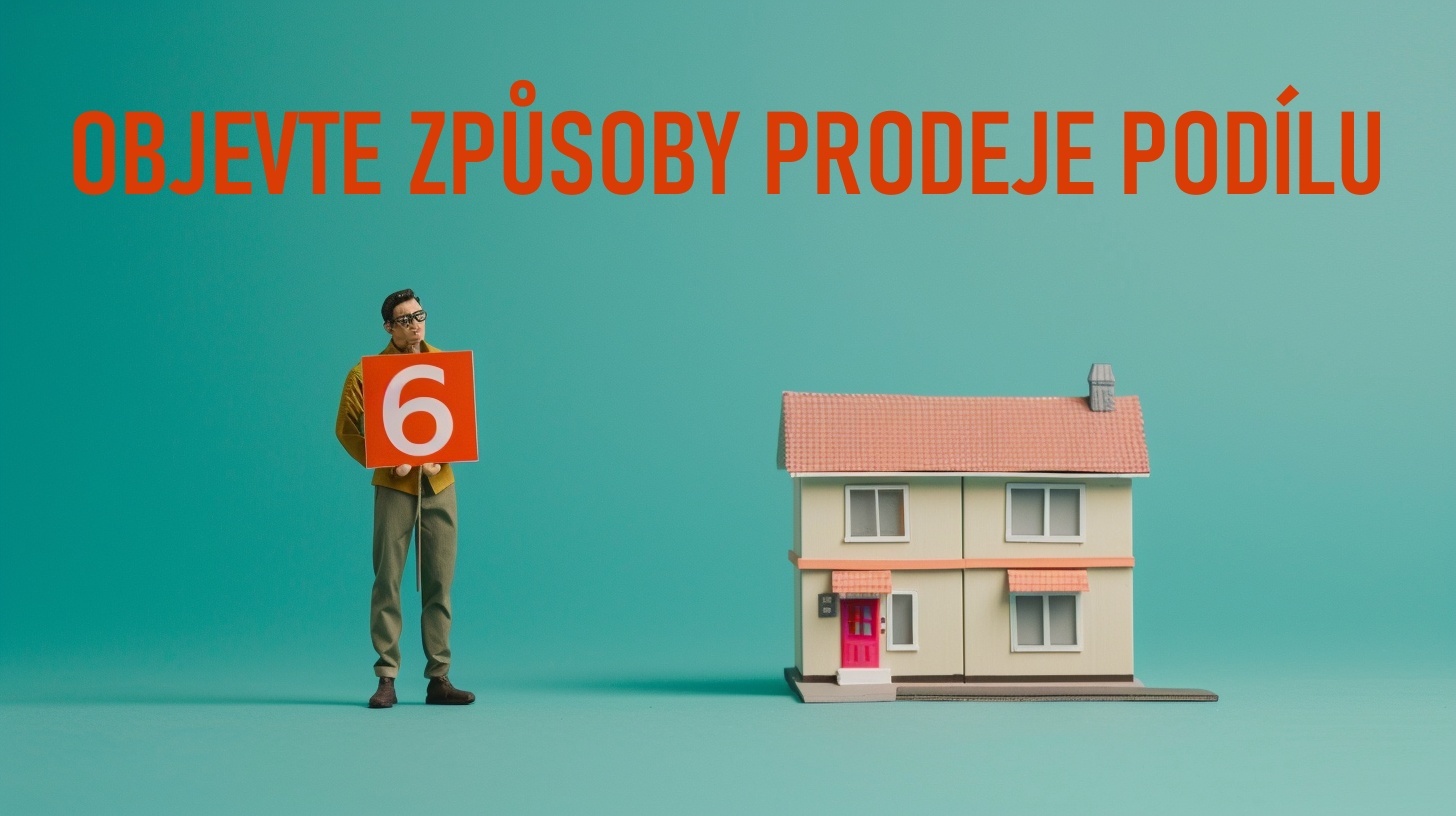 Způsoby, jak prodat spoluvlastnický podíl nemovitosti